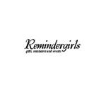 ReminderGirls. com