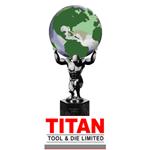 Titan Tool & Die Limited